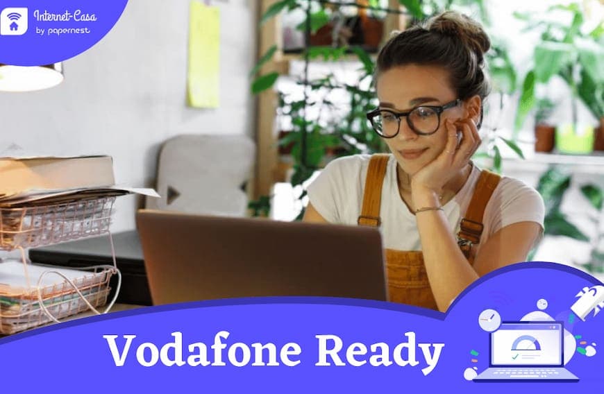 Cos'è Vodafone Ready? Scopri cosa include il pacchetto