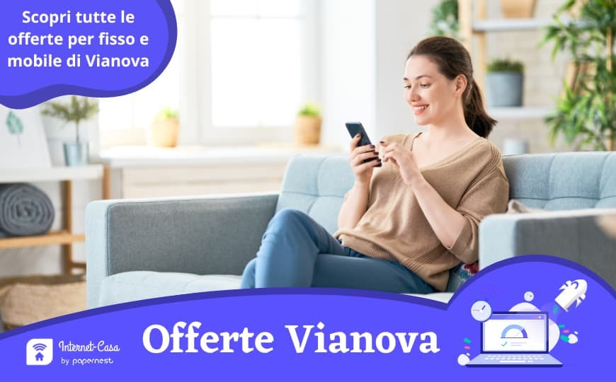 Offerte mobile e fisso di Vianova: copertura e recensioni