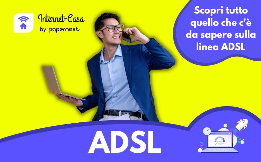 Adsl: a cosa serve e quali sono le caratteristiche della linea casa