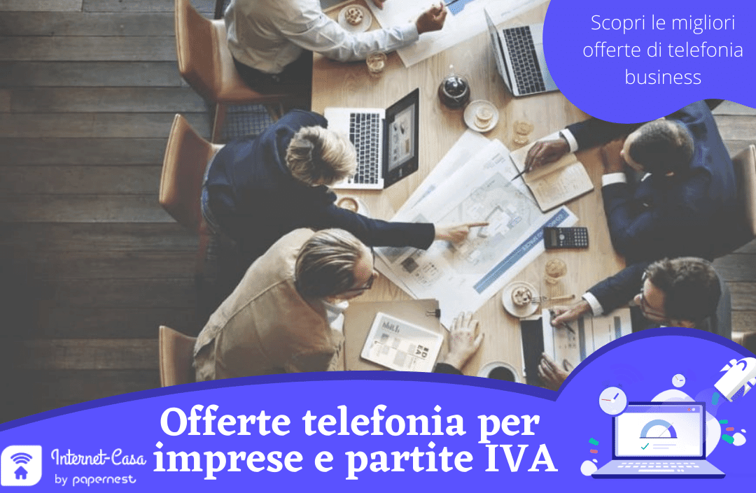Offerte telefonia per imprese e partite IVA, scopri le migliori