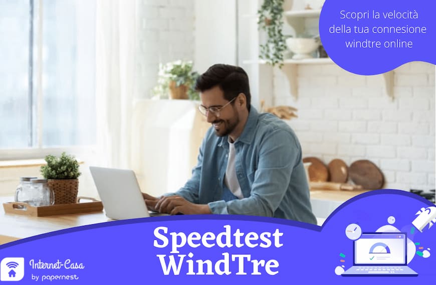 Speed Test WindTre: scopri la velocità della tua rete
