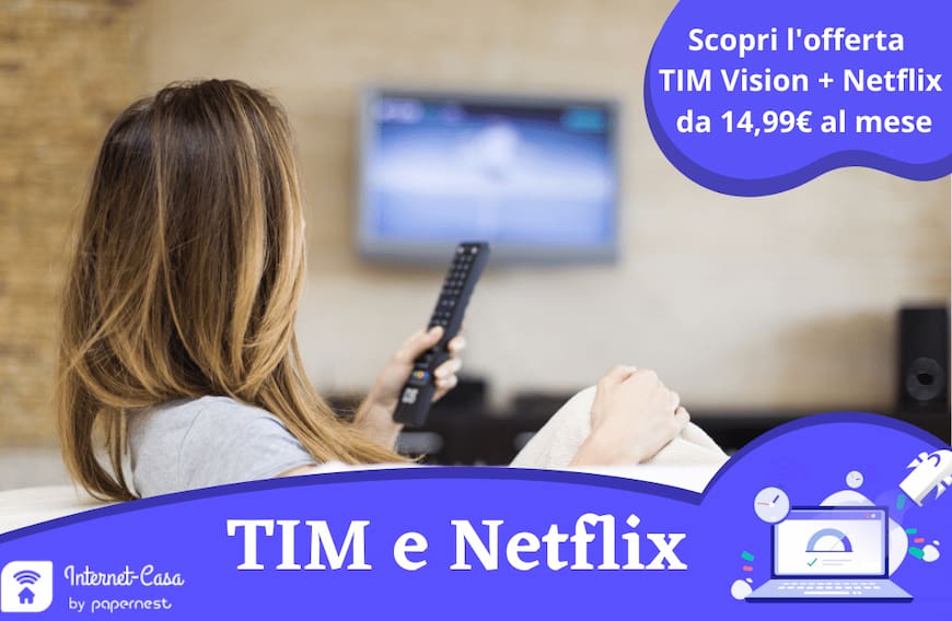 TIM e Netflix: offerte e abbonamento incluso nel pacchetto