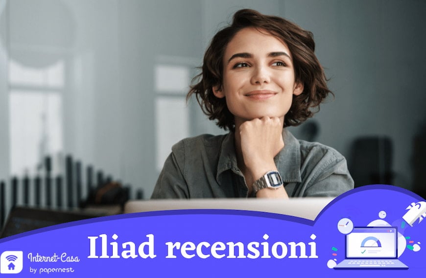 Recensioni Iliad: cosa pensano i clienti dei servizi Iliad?
