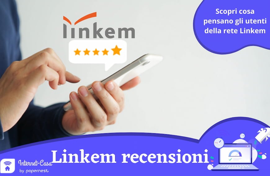 Linkem Recensioni: ecco cosa pensano i clienti del provider