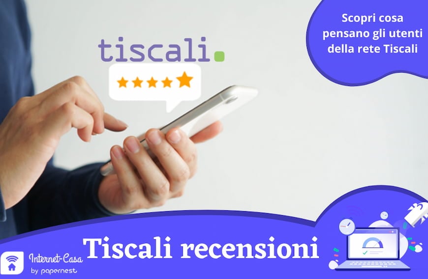 Tiscali mobile Recensioni 2021: ecco cosa pensano i clienti del provider