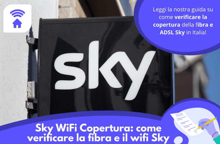 Sky WiFi Copertura: come verificare la fibra e il wifi Sky