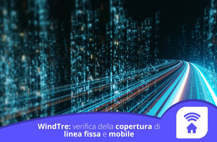 WindTre: verifica della copertura di linea fissa e mobile