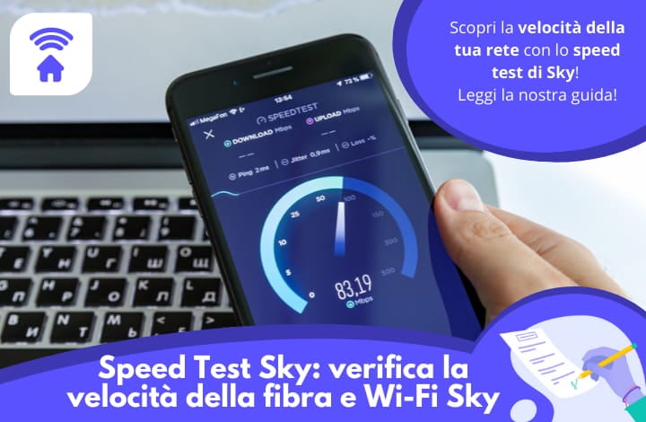 Speed Test Sky: verifica la velocità della fibra e Wi-Fi Sky