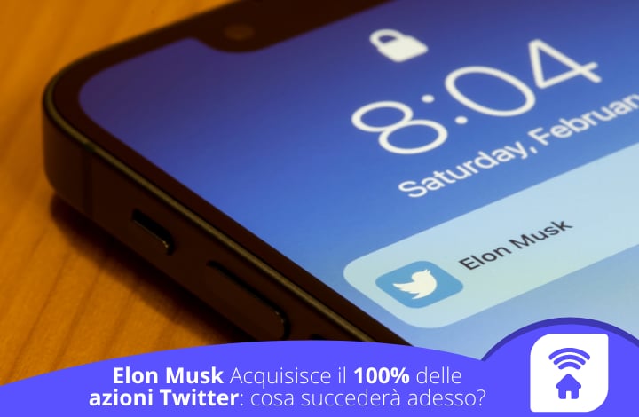 Elon Musk Acquisisce il 100% delle Azioni Twitter: cosa succederà adesso?