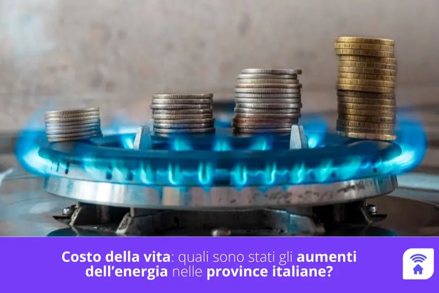 Costo della vita: quali sono stati gli aumenti dell'energia nelle province italiane?