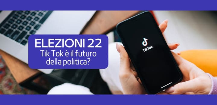Tik Tok è il futuro della politica?