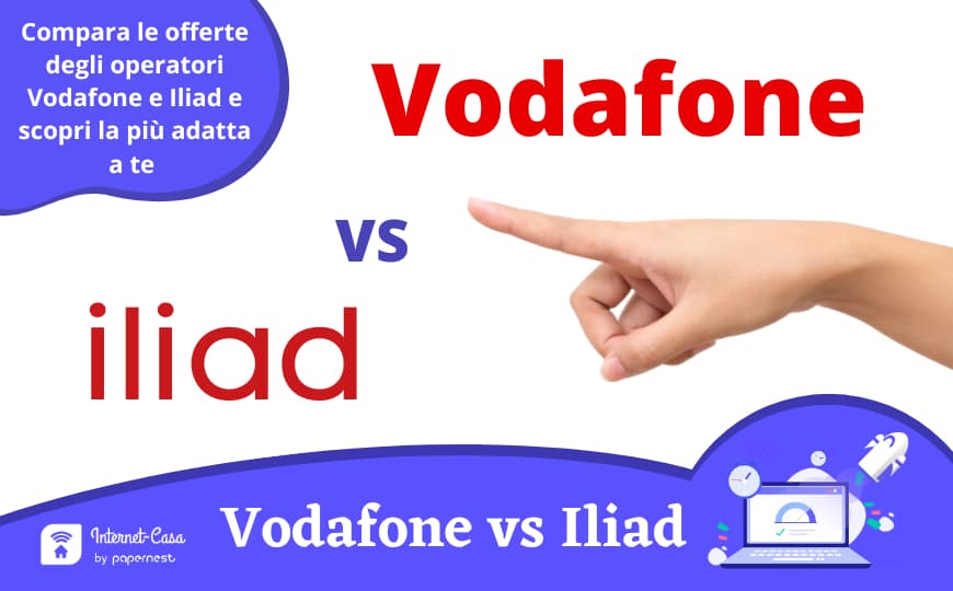 Scopri chi è meglio tra Vodafone e Iliad per il tuo internet