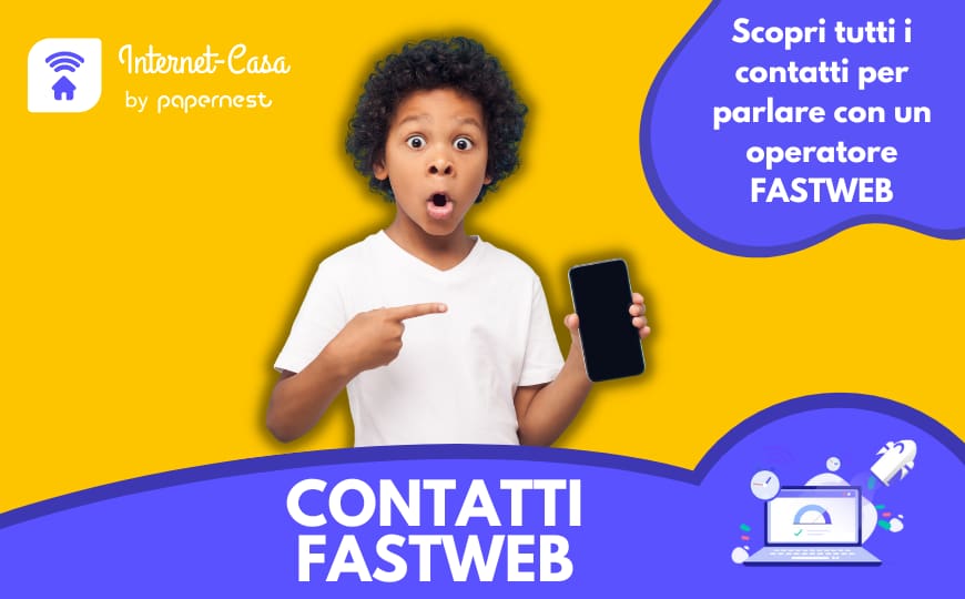 Come contattare un operatore Fastweb: numeri verdi e contatti Fastweb