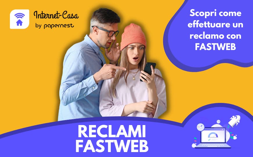 Come effettuare ed inviare un reclamo a Fastweb: guida completa