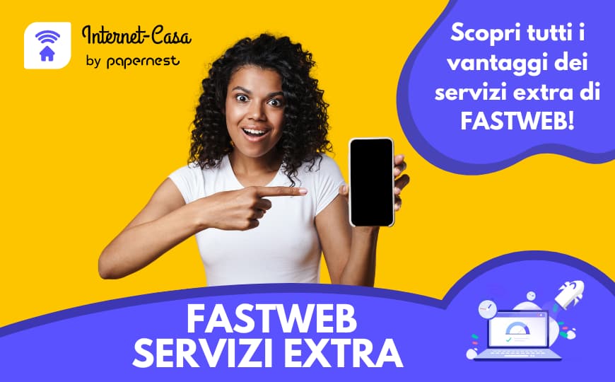 Fastweb: servizi extra attivabili e ultime offerte