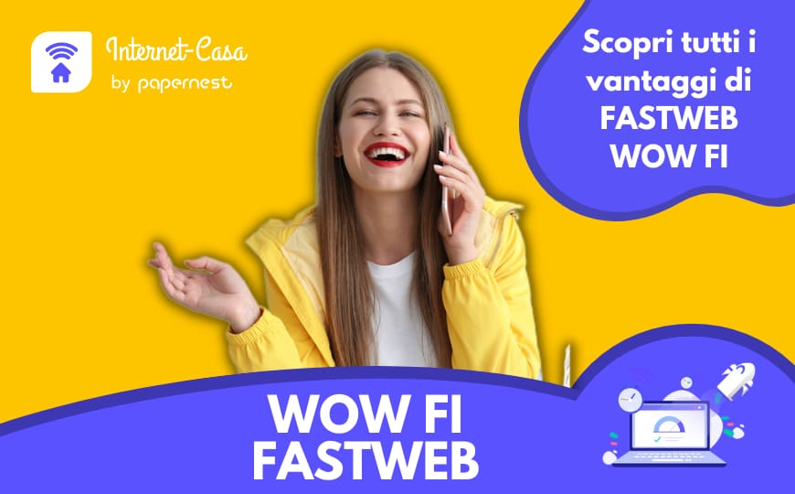 Cos'è il WOW Fi di Fastweb e le modalità per disattivarlo