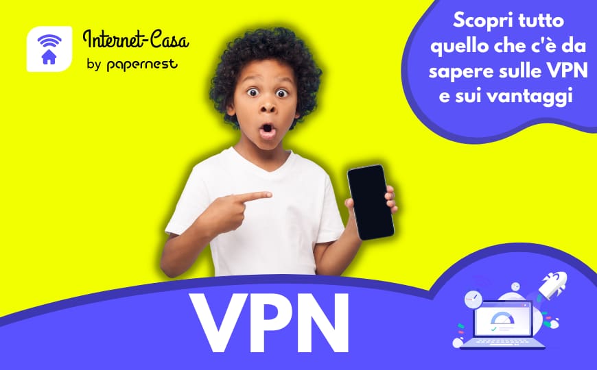 VPN, che cosa sono e quale scegliere tra quelle presenti
