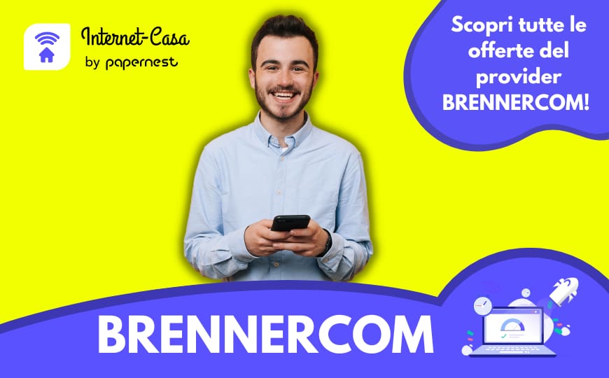 Brennercom: scopri chi è e tutte le offerte disponibili