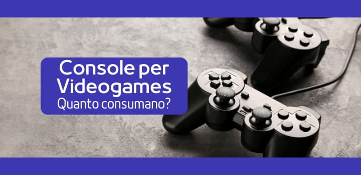 Videogiochi: quanta energia consumano le console?